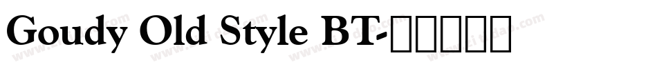 Goudy Old Style BT字体转换
